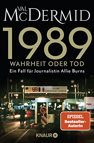 1989 - Wahrheit oder Tod: Band 2 der SPIEGEL-Bestseller-Reihe von Knaur TB